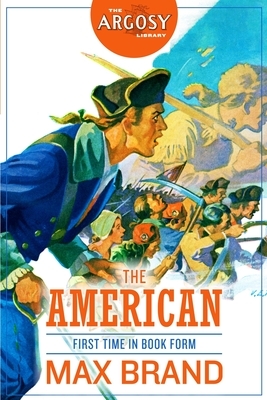 The American by Frederick Faust