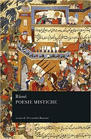 Poesie mistiche by Rumi, Alessandro Bausani