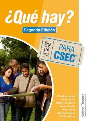 ?que Hay? Libro del Alumno Para Csec Second Edition by Christine Haylett