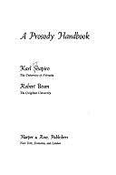 A Prosody Handbook by Karl Shapiro, Robert Lawrence Beum, Karl Jay Shapiro