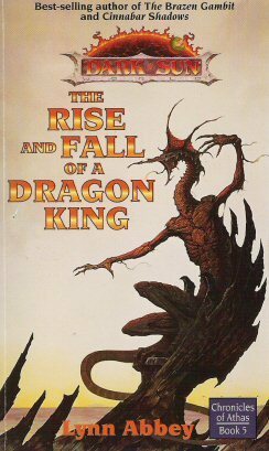 The Rise and Fall of a Dragon King by Lynn Abbey