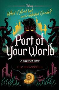 Part of Your World by Liz Braswell