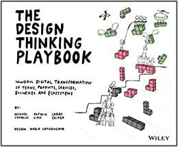 The Design Thinking Playbook by Michael Lewrick