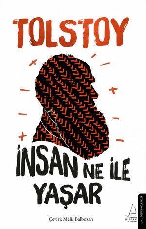 İnsan Ne İle Yaşar by Leo Tolstoy