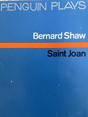 Saint Joan by Dan H. Laurence, Imogen Stubbs, George Bernard Shaw