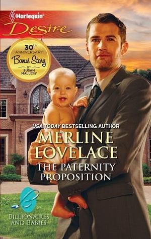 The Paternity Proposition by Merline Lovelace