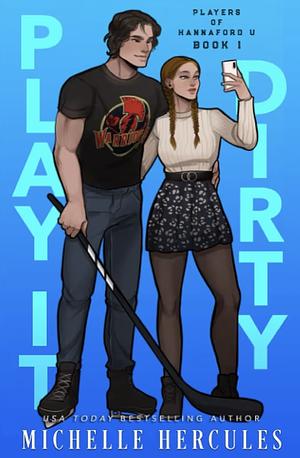 Play It Dirty by Michelle Hercules