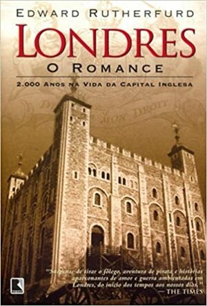 Londres, O Romance by Edward Rutherfurd