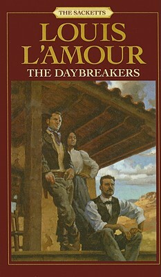 The Daybreakers by Louis L'Amour