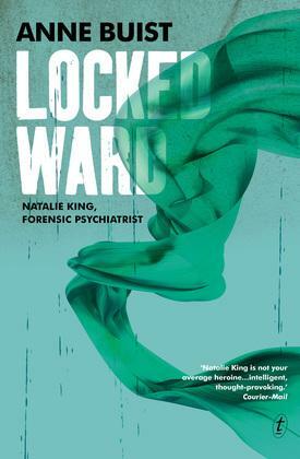 Locked Ward by Anne Buist