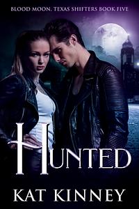Hunted by Kat Kinney