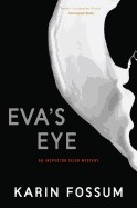 Eva's Eye by Karin Fossum