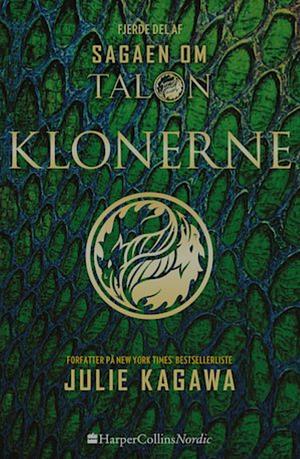 Sagaen om talon - klonerne by Julie Kagawa