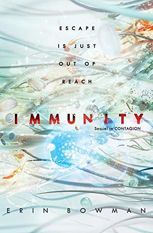 Immunity by Erin Bowman