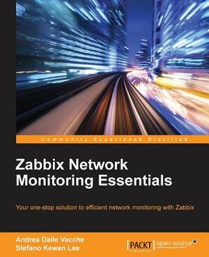 Zabbix Network Monitoring Essentials by Stefano Kewan Lee, Andrea Dalle Vacche
