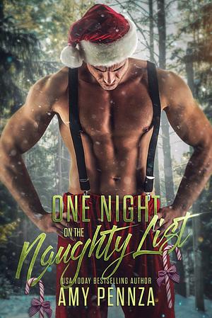 One Night on the Naughty List by Amy Pennza