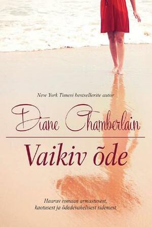 Vaikiv õde by Diane Chamberlain