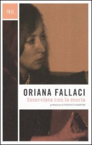 Intervista con la storia by Oriana Fallaci