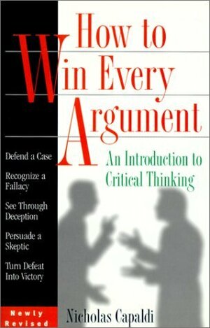 How to Win Every Argument by Nicholas Capaldi