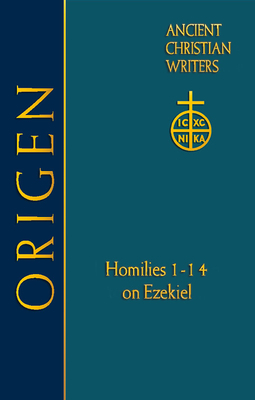 62. Origen: Homilies 1-14 on Ezekiel by 