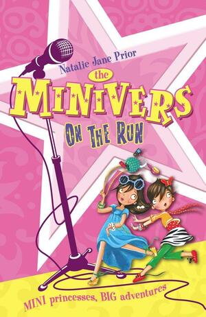 The Minivers on the Run. Natalie Jane Prior by Natalie Jane Prior