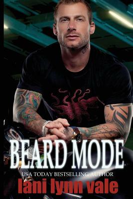 Beard Mode by Lani Lynn Vale