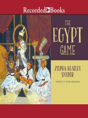 The Egypt Game by Zilpha Keatley Snyder