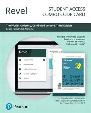 Revel for the World History, Combined Volume -- Combo Access Card by Felipe Fernández-Armesto