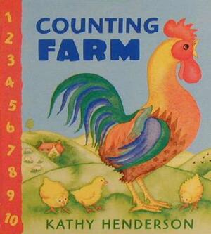 Counting Farm by Kathy Henderson