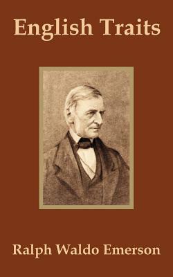 English Traits by Ralph Waldo Emerson