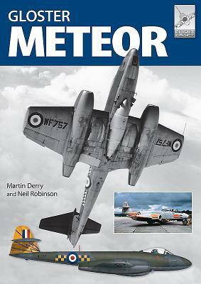 The Gloster Meteor in British Service by Neil Robinson, Martin Derry