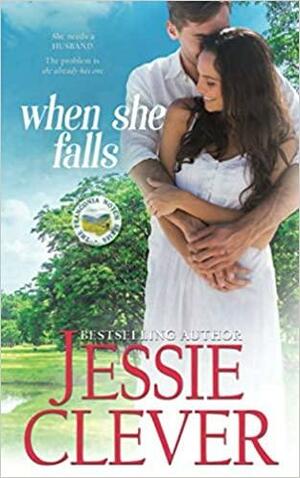 When She Falls by Jessie Clever