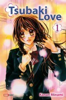 Tsubaki Love, Volume 1 by Xavière Daumarie, Kanan Minami