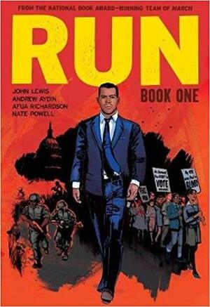 Run: Book One by Afua Richardson, Nate Powell, John Lewis, Andrew Aydin