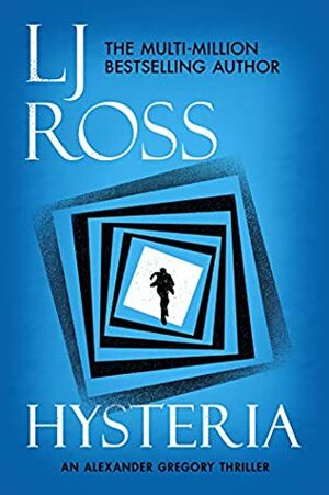 Hysteria by L.J. Ross