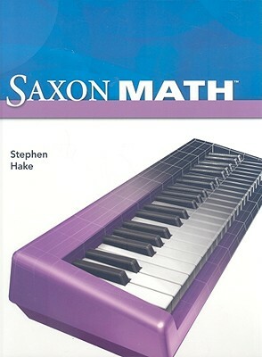 Saxon Math Intermediate 4: Student Edition 2008 by 