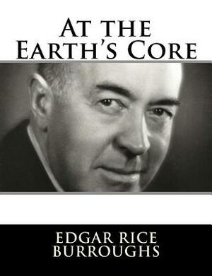 At the Earth's Core by Edgar Rice Burroughs