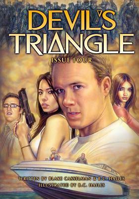 Devil's Triangle: Issue Four by B. C. Hailes, Blake Casselman
