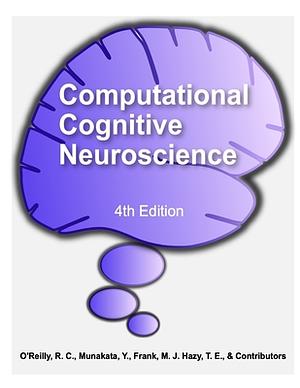 Computational Cognitive Neuroscience by Thomas Hazy, Yuko Munakata, Randall C. O'Reilly, Michael Frank