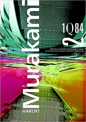 1Q84 #2 by Haruki Murakami