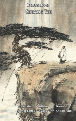 Zhuangzi Chuang Tzu (illustrated): The foundation of chinese esoteric thought by Zhuang Zi