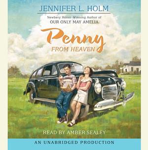 Penny from Heaven by Jennifer L. Holm