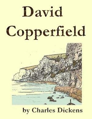 David Copperfield by Charles Dickens