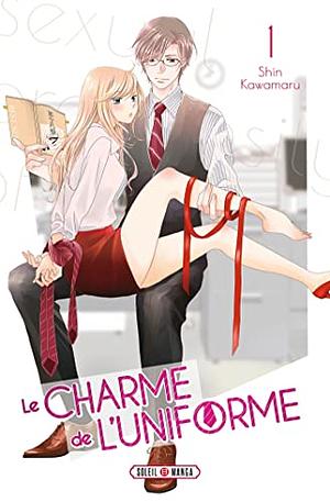 Le Charme De L'uniforme T01 by Shin Kawamaru