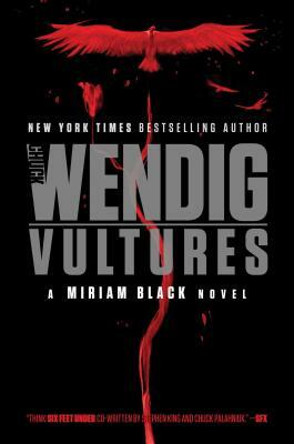 Vultures, Volume 6 by Chuck Wendig