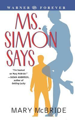 Ms. Simon Says by Mary McBride