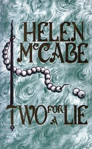 Two for a Lie by Helen McCabe