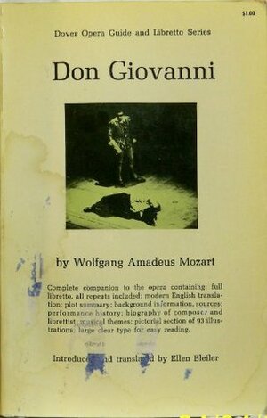 Don Giovanni (Dover Opera Guide and Libretto Series) by Ellen H. Bleiler, Wolfgang Amadeus Mozart