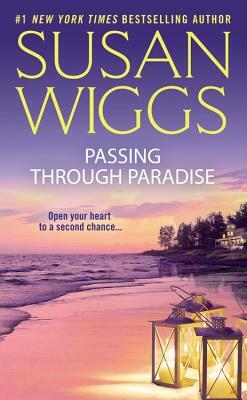 Passing Through Paradise by Susan Wiggs