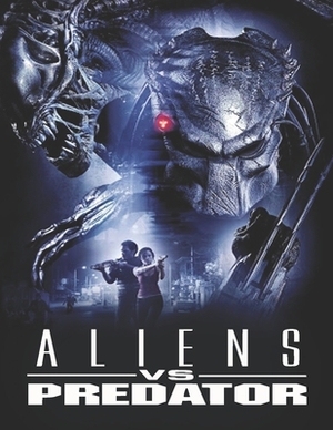 Alien Vs. Predator by Caleb Boatright
